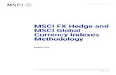 MSCI FX Hedge and MSCI Global Currency Indexes Methodology · MSCI FX Hedge and MSCI Global Currency Indexes Methodology | August 2019 • Identifying the weight for each currency