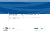 FINANCIALLY SUSTAINABLE UNIVERSITIES · financially sustainable universities towards full costing in european universities eua publications 2008