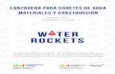 LANZADERA PARA COHETES DE AGUA - Catedra del Agua...profesorado de dichos niveles académicos en el ámbito teórico - práctico del lanzamiento de cohetes de agua en el Curso didáctico
