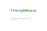 Installing ThingWorx 7support.ptc.com/WCMS/files/170230/en/Installing_ThingWo... · 2016. 9. 7. · Settings. 17. Clear any values in the Initial memory pool and Maximum memory pool
