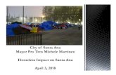 Homeless Impact V2 · 1,030 unsheltered PIT Count: March 31, 2018 564 Additional Homeless 81.8% Chronically Homeless (one year or more) 52% Came from Outside Santa Ana
