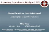 Gamification that Matters!Gamification & Accessibility •Do not forget about accessibility •Avoid color to emphasize •Audio and text should be included •Gamification can foster