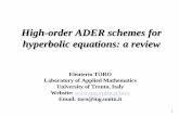 High-order ADER schemes for hyperbolic equations: a reviewirfu.cea.fr/Projets/ASTRONUM2009/a/toro.pdf1 2 3 t x y z ... The ADER approach. 42. Toro E F, Millington R and Nejad L (1999).