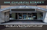 500 CHURCH STREET...500 Church Street is centrally located in downtown Toronto, in the heart of the popular Church & Wellesley Village, neighbouring Ryerson University. It is located