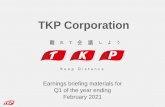 TKP Corporation · x 3 FY02/21 Q1 Highlights ‣Announced downward revision to full-year earnings forecast for FY02/20 and revisions to the medium- term business plan ‣Announced