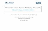 New Discrete-time Event History Analysis PRACTICAL EXERCISES · 2020. 7. 30. · Page 1 Discrete-time Event History Analysis Practical 1: Discrete-Time Models of the Time to a Single