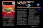LAUNDRY PURE · 2016. 1. 4. · LaundryPure 2 Laundry Without Detergent Utilizing processes normally found in commercial laundry operations, LaundryPure uses the bubbling and cleaning
