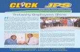 VOL.41 NO.4 APRIL 2005 Trelawny Employees Shine H · VOL.41 NO.4 APRIL 2005 H ard work is not a foreign quality to the JPS Customer Operations team in Trelawny. Therefore it was no