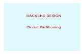 BACKEND DESIGN Circuit Partitioningisg/CAD/SLIDES/07-partitioning.pdf · Fiduccia-Mattheyses Goldberg-Burstein Simulated Annealing Simulated Evolution. CAD for VLSI 8 Group Migration