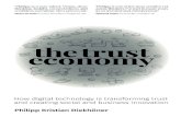 PHILIPP KRISTIAN DIEKHÖNER The TRUST ECONOMY · 2. Humans First – Trust and Technology 14 3. Redeﬁning Trust 33 PART II: THE TRUST SEQUENCE 43 4. Social Capital and a Model to