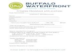 FITNESS PROGRAM APPLICATION - buffalowaterfront.com · fitness program application please submit to info@buffalowaterfront.com contact information program information date submitted: