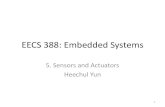 EECS 388: Embedded Systemsheechul/courses/eecs388/W5.sensors.pdf · EECS 388: Embedded Systems 5. Sensors and Actuators Heechul Yun 1. Agenda •Sensors vs. actuators –Analog vs.