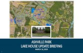 ASHVILLE PARK LAKE HOUSE UPDATE BRIEFING€¦ · LAKE HOUSE UPDATE BRIEFING MARCH 14, 2019. 1. AGENDA Drainage Patterns – Ashville Park USGS Rain/Tide Gauges Ashville Park Drainage