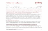 New York AG Takes a Swipe at Payroll Cards...Client Alert Employment Pillsbury Winthrop Shaw Pittman LLP 1 July 17, 2013 . New York AG Takes a Swipe at Payroll Cards . By Christine