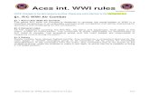 Aces int. WWI rules - Aircombataircombat.eu/rules/2016_ACES-int_WWI_Rules.pdf · 2016. 3. 24. · battles of WWI in a aerial historical perspective, in an enjoyable and safe scale