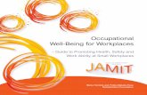Occupational Well-Being for Workplaces - Kuntoutussäätiö · The aim of occupational safety and health is to promote occupational well-being in the workplace. To succeed in this,