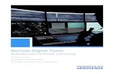 Remote Digital Tower Advanced remote sensing€¦ · Remote Digital Tower - Advanced remote sensing 3 Advanced remote sensing for ATC A set of cameras combined with advanced video
