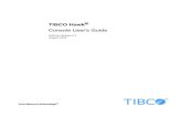TIBCO Hawk Console User Guide · † TIBCO Hawk Microagent Reference A reference to the microagents and methods used by a TIBCO Hawk Agent for system and application monitoring. †