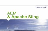 AEM & Apache Sling ’au¥Œ...¢  Sling Models Apache Sling . AEM - Sightly AEM preferred HTML5 templating