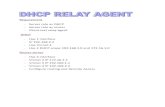 Server role as DHCP DHCP Router server€¦ · Requirement - Server role as DHCP - Server role as router - Client test relay agent DHCP - Has 1 interface - IP 192.168.2.2 - Use Vmnet