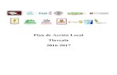 Plan de Acción Local Tlaxcala 2016-2017inicio.inai.org.mx/doc/DGGAT/LGTAP70XLVIIID/PALTlaxcalareu.pdf · Plan de Acción Local: Plan de Acción Local 2015- 2016 del estado de Tlaxcala.