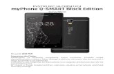 INSTRUKCJA OBSŁUGI myPhone Q-SMART Black Edition · PDF file 2018. 2. 1. · INSTRUKCJA OBSŁUGI myPhone Q-SMART Black Edition (smartfon) Nr partii: 201705 Tworzymy dla Ciebie. Dziękujemy