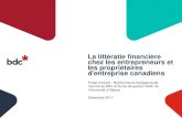 La littératie financière chez les entrepreneurs et les ......La littératie financière chez les entrepreneurs et les propriétaires d'entreprise canadiens Projet conjoint : Recherche