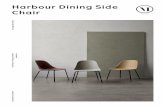 Harbour Dining Side Chair · Side C hair, Steel Base: H: 81 cm / 31,9" SH: 45 cm / 17,7" D: 56 cm / 22" W: 52,5 cm / 20,7" Colours Base: Black Light Grey Shell with Upholstery: According
