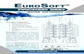 WATER SOFTENERS - Watch-Water · EUROSOFT® WATER SOFTENERS Price List: 2013 EUROSOFT® Water Softening Systems from WATCH® GmbH The advantage of the EUROSOFT® (ES) Systems: Using