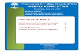 Providence Christian Church (PCA) WEEKLY NEWSLETTER · 2019. 7. 25. · (WEBS) will resume Monday night, August 5th in room 14 (the Providence library) of the Education/Administration