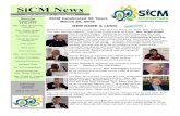 SiCM News · 2018. 3. 20. · SiCM Celebrated 50 Years March 20, 2018 NEW NAME & LOGO SiCM announced to 250 people who attended the March 20, 2018, 50th Jubilee at The Glen Sanders