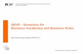 SBVR – Semantics for Business Vocabulary and Business Rules - …knut.hinkelmann.ch/lectures/ISA2008/ISA-6-SBVR.pdf · 2008. 10. 24. · Prof. Dr. Knut Hinkelmann Information Systems