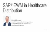 SAP EWM in Healthcare Distribution€¦ · − KNAPP BB (Building Block) for EWM to optimize order start and wave scheduling adapted to pharma wholesale industry needs − SAP EWM