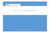 TEacher gradebook - MyEducation · Assignment Defaults: Default settings for the creation of assignments to be placed in this category. Assignment settings can be adjusted away from