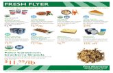 S FLYER · PDF file S FLYER Fresh Flyer discounts not stackable or combinable with Owner Sale Day discount or case discount. Weekly Specials August 8-14 Open Daily am-10pm Soringhart