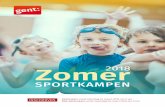 Zomer 2018 - Homepagina | Stad Gent · 2019. 8. 19. · Zomer2018 SPORTKAMPEN Gentenaars vanaf zaterdag 24 maart 2018 om 9 uur Niet-Gentenaars vanaf maandag 26 maart 2018 om 9 uur