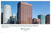 Sponsor’s Overview & US Real Estate Marketinvestor.manulifeusreit.sg/newsroom/20170808... · 8/8/2017  · Sponsor’s US Commercial Real Estate Experience Portfolio Overview 9