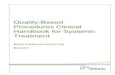 Quality-Based Procedures Clinical Handbook for Systemic … · 2016. 10. 28. · 4 . Quality-Based Procedures Clinical Handbook: Systemic Treatment . 1.0 Purpose . This clinical handbook