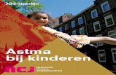 Astma bij kinderen - Nederlands Centrum Jeugdgezondheid (NCJ) · 2018. 8. 9. · Astma. Astma ontstaat meestal op de kinder- of jongvolwassenenleeftijd. Hierbij is sprake van een