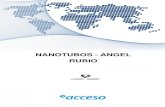 NANOTUBOS - ANGEL RUBIOnano-bio.ehu.es/files/nanotubos-angel_rubio_2_links...INTERNET 6 1 / 48 2 / 48 Fecha Titular/Medio Pág. Docs. 01/11/13 EL PANEL. Convierten nanotubos en emisores
