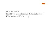 KODAK Self-Teaching Guide to Picture-Taking · 5 KODAK Self-Teaching Guide to Picture-Taking Now take a picture of the same scene holding the camera in your hands. Stand with your
