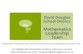 David&Douglas& SchoolDistrict · David&Douglas& SchoolDistrict: & Mathematics Leadership Team& Mathematics&Leadership&Team&work&in&201314&paid&for&by&a&Sustainability&Grant&from&ODE.