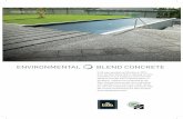 ENVIRONMENTAL BLEND CONCRETE€¦ · Environmental blend concrete must meet strict environmental criteria to achieve certification. Firth can supply environmental blend from three