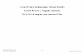 2013-2014 Campus Improvement Plan Grand Prairie …...Coordination of planning for instruction, budgeting expenditures to improve services for at-risk students, and providing learning
