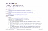 TAXII Version 2 - docs.oasis-open.orgdocs.oasis-open.org/cti/taxii/v2.0/cs01/taxii-v2.0-cs01.pdftaxii-v2.0-cs01 19 July 2017 Standards Track Work Product Copyright © OASIS Open 2017.