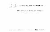 CAMPUSHABITAT5Ucampushabitat5u.es/wp-content/uploads/2011/07/Memoria...Memoria Económica 2 CAMPUSHABITAT5U Introducción El presente documento “Memoria Económica” incluye los