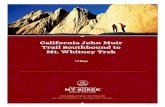 Mt. Whitney Trek Trail Southbound to California John Muir · Trail Southbound to Mt. Whitney Trek Venture out on this exclusive trekking expedition set in the high Sierra Nevada,