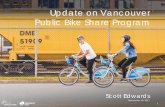 Update on Vancouver Public Bike Share Program€¦ · 15/11/2017  · Trips to date covering over 2 million KM Combined distance of . 50. trips . around the world . Average trip length