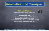 Anomalies and Transport - univie.ac.at · Anomalies -> parity violating transport Magnetic ﬁelds or vortices We have derived Kubo formulas (non)-renormalizaton Surprise: mixed gauge