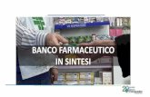 BANCO FARMACEUTICO IN SINTESI4a29931e-3a... · GFR – GIORNATA DI RACCOLTA DEL FARMACO Dal 2000, ogni anno, il secondo sabato di febbraio, migliaia di volontari di Banco Farmaceutico